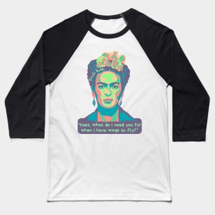 Frida Kahlo Portrait and Quote Baseball T-Shirt